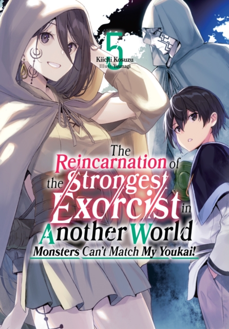 Reincarnation of the Strongest Exorcist in Another World: Volume 5