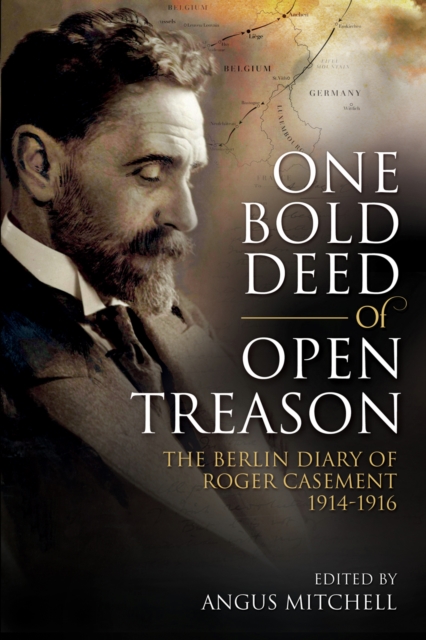 One Bold Deed of Open Treason
