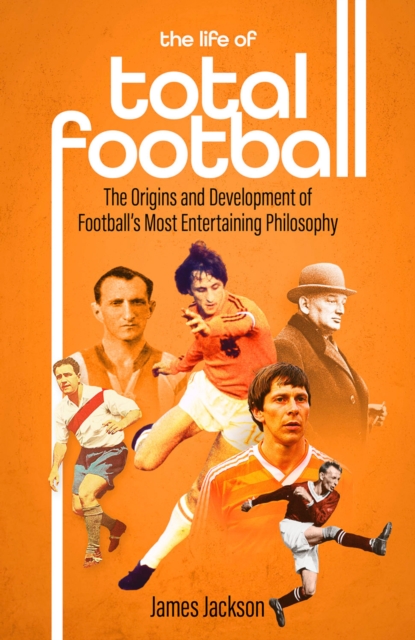Life of Total Football