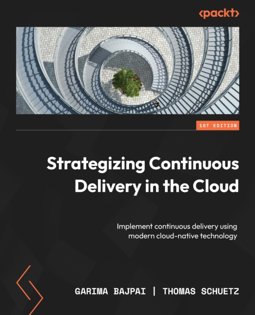 Strategizing Continuous Delivery in the Cloud