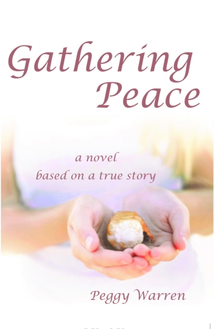 Gathering Peace