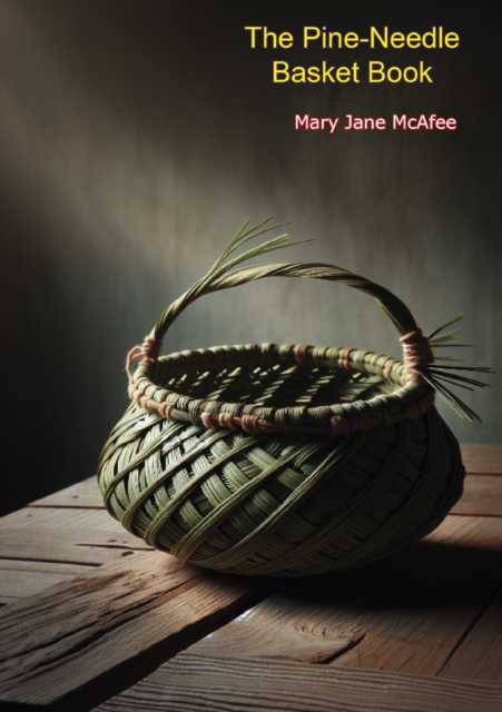 Pine-Needle Basket Book