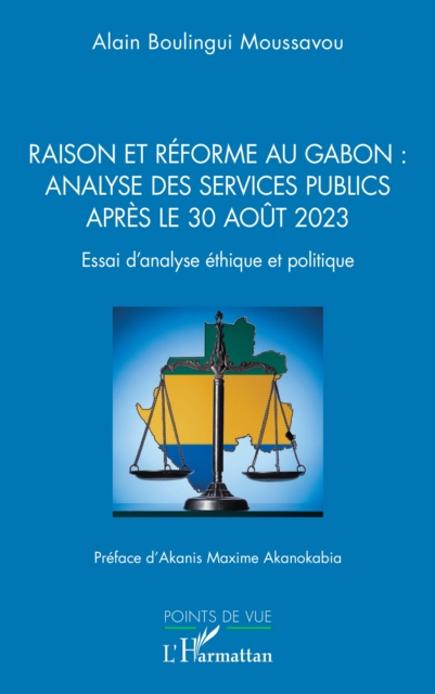 Raison et réforme au Gabon : analyse des services publics après le 30 août 2023