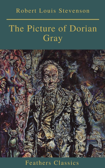 Picture of Dorian Gray (Feathers Classics)