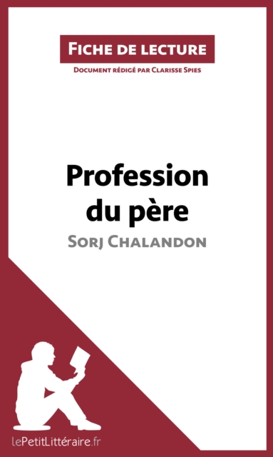 Profession du père de Sorj Chalandon (Fiche de lecture)