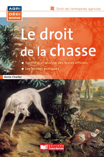 Le droit de la chasse