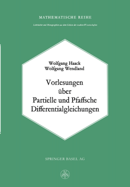 Vorlesungen über Partielle und Pfaffsche Differentialgleichungen