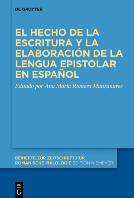 hecho de la escritura y la elaboracion de la lengua epistolar en espanol