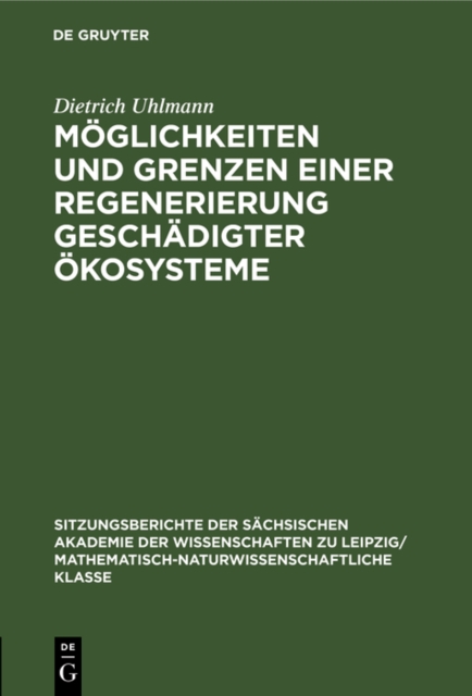 Moglichkeiten und Grenzen einer Regenerierung geschadigter Okosysteme