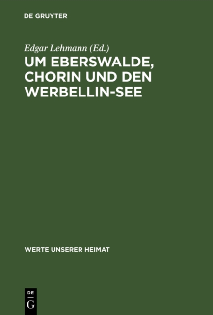 Um Eberswalde, Chorin und den Werbellin-See