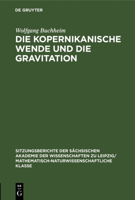 Die Kopernikanische Wende und die Gravitation