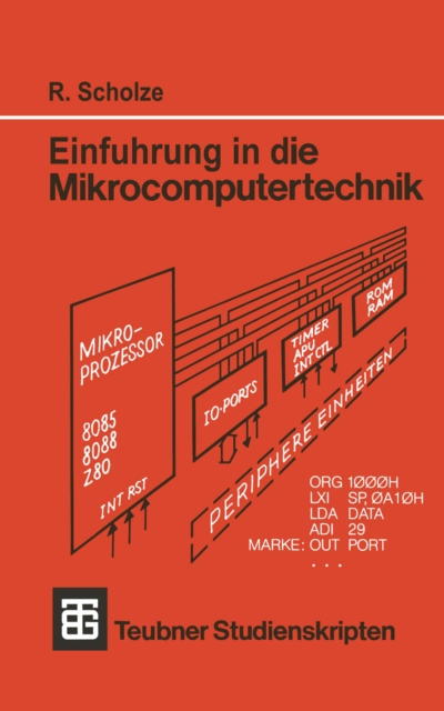 Einführung in die Mikrocomputertechnik