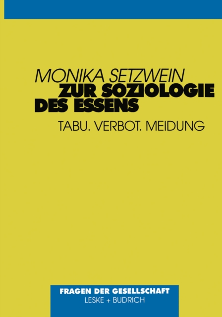 Zur Soziologie des Essens