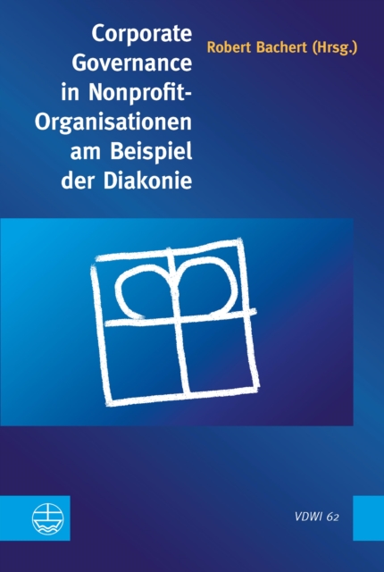 Corporate Governance in Nonprofit-Organisationen am Beispiel der Diakonie