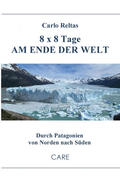 8 x 8 Tage am Ende der Welt