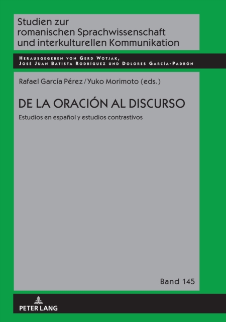 De la oración al discurso: estudios en español y estudios contrastivos