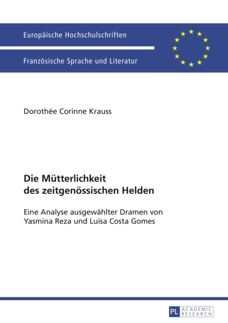 Die Muetterlichkeit des zeitgenoessischen Helden