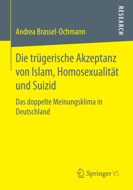 Die trügerische Akzeptanz von Islam, Homosexualität und Suizid