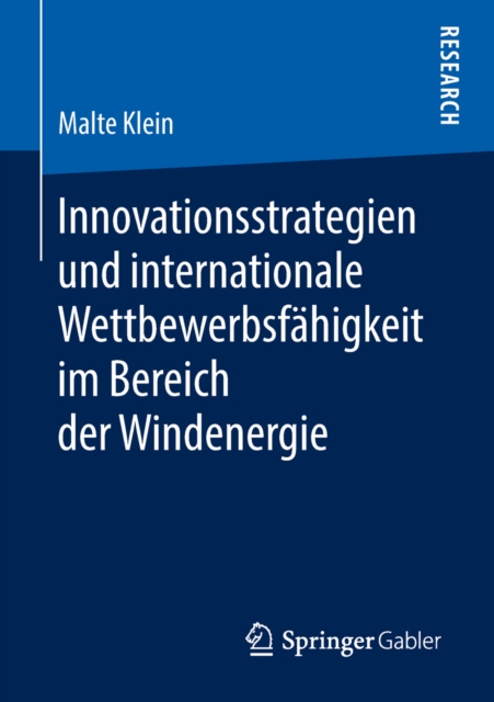 Innovationsstrategien und internationale Wettbewerbsfähigkeit im Bereich der Windenergie