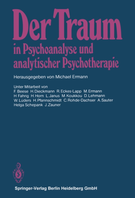 Der Traum in Psychoanalyse und analytischer Psychotherapie