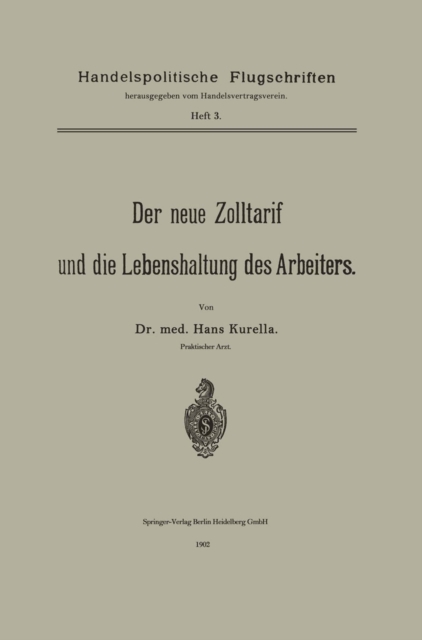 Der neue Zolltarif und die Lebenshaltung des Arbeiters.