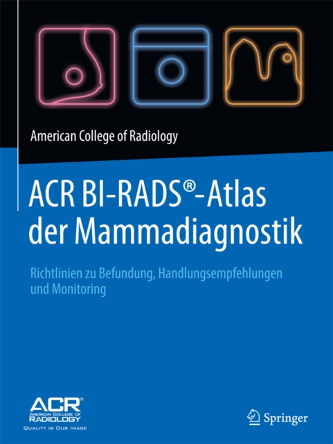 ACR BI-RADS®-Atlas der Mammadiagnostik