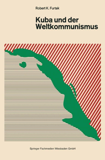 Kuba und der Weltkommunismus