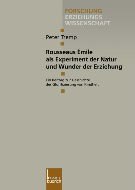 Rousseaus Émile als Experiment der Natur und Wunder der Erziehung