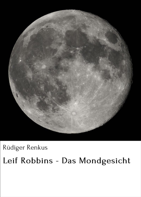 Leif Robbins - Das Mondgesicht