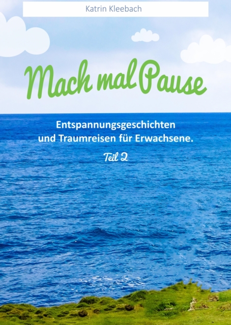 Mach mal Pause Teil 2