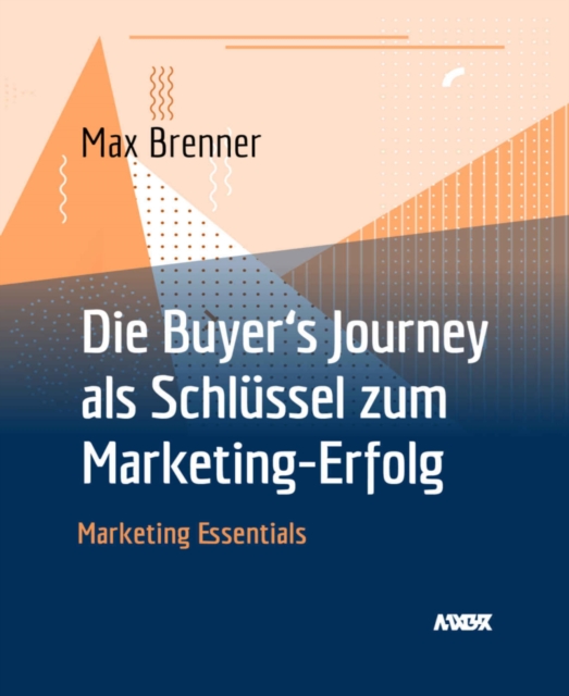Die Buyer's Journey als Schlüssel zum Marketing-Erfolg