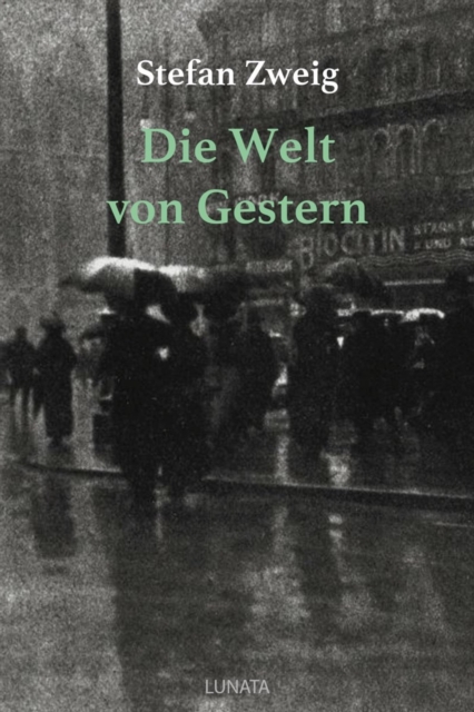 Die Welt von Gestern