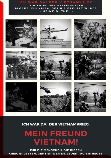 MEIN FREUND VIETNAM - DER VIETNAMKRIEG