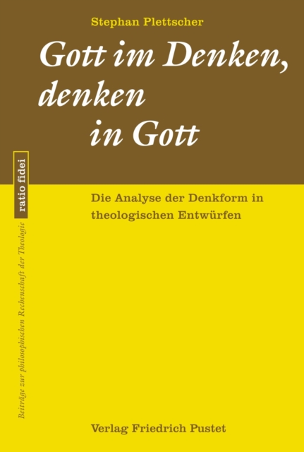 Gott im Denken, denken in Gott