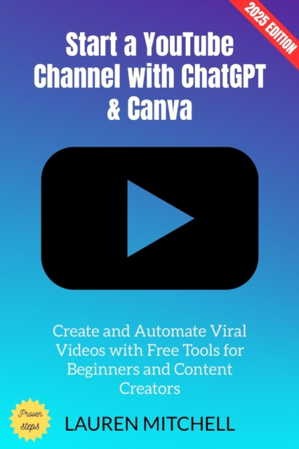 Start a YouTube Channel with ChatGPT & Canva: