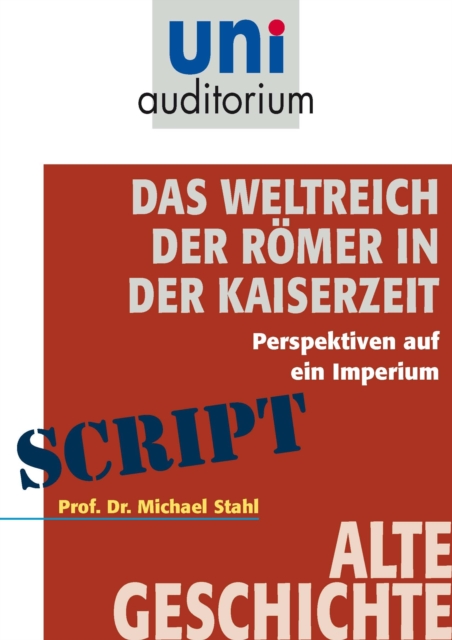 Das Weltreich der Römer in der Kaiserzeit
