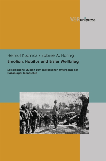 Emotion, Habitus und Erster Weltkrieg