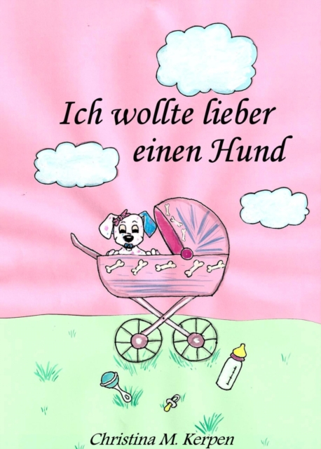 Ich wollte lieber einen Hund