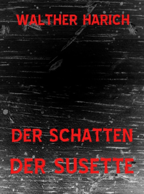 Der Schatten der Susette