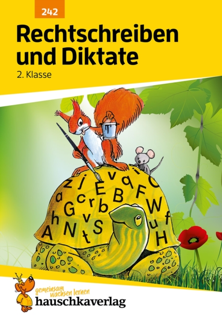 Deutsch 2. Klasse Übungsheft - Rechtschreiben und Diktate