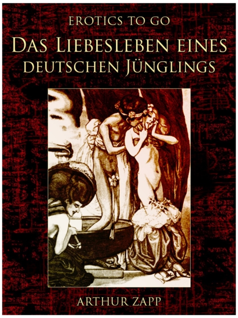 Das Liebesleben eines deutschen Jünglings