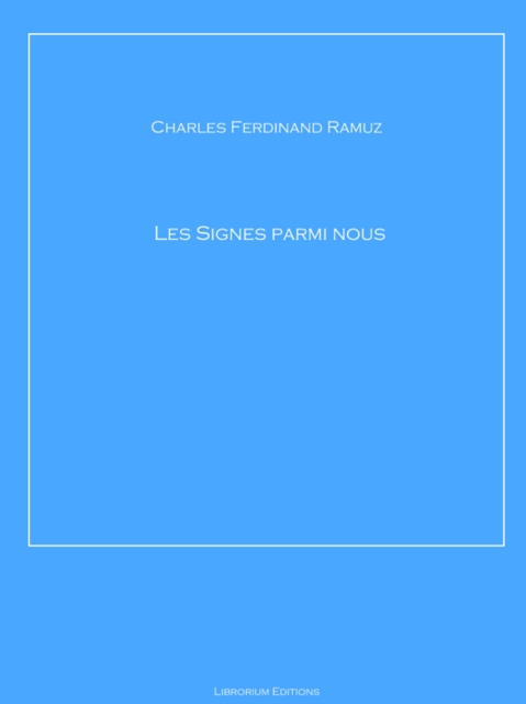 Les Signes parmi nous