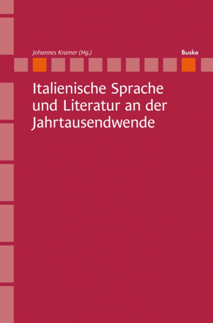Italienische Sprache und Literatur an der Jahrtausendwende