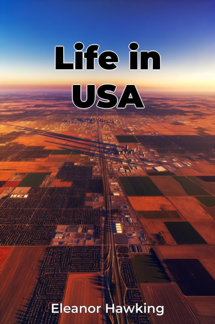 Life in USA