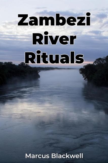 Zambezi River Rituals