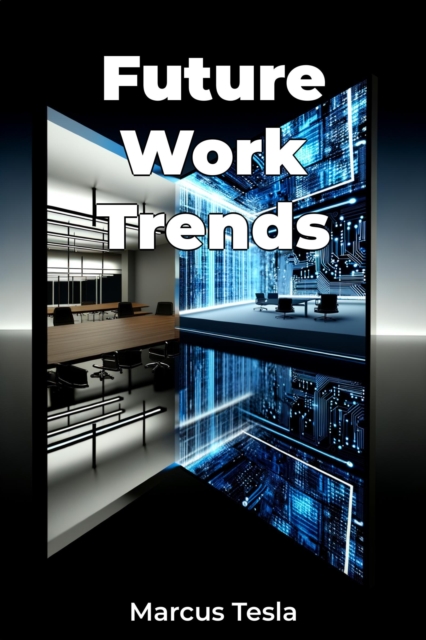 Future Work Trends