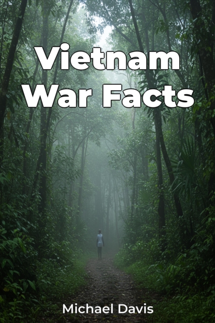 Vietnam War Facts