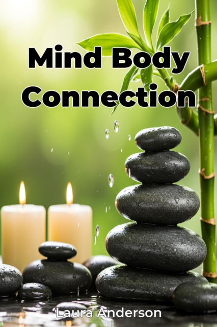 Mind Body Connection