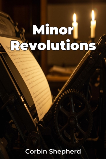 Minor Revolutions