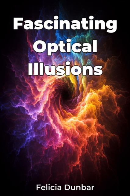 Fascinating Optical Illusions